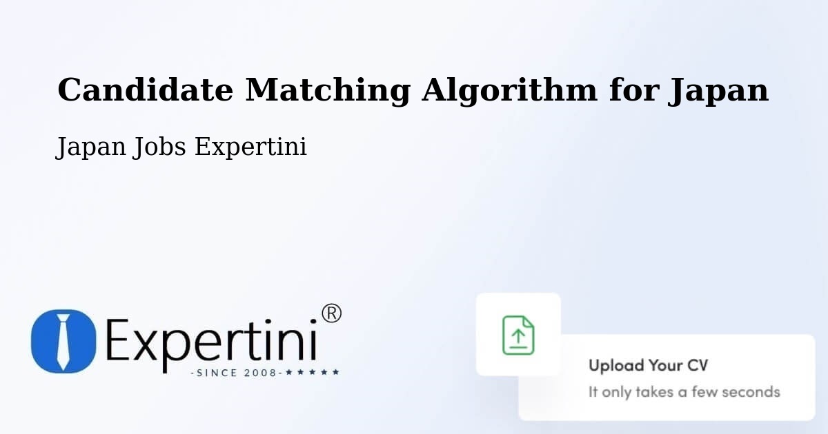 Candidate Matching Algorithm Overview – Ono - Japan Jobs Expertini