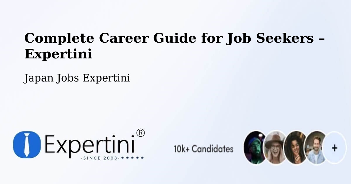 Career Guide for Job Seekers – Ono - Ono, Japan Jobs Expertini