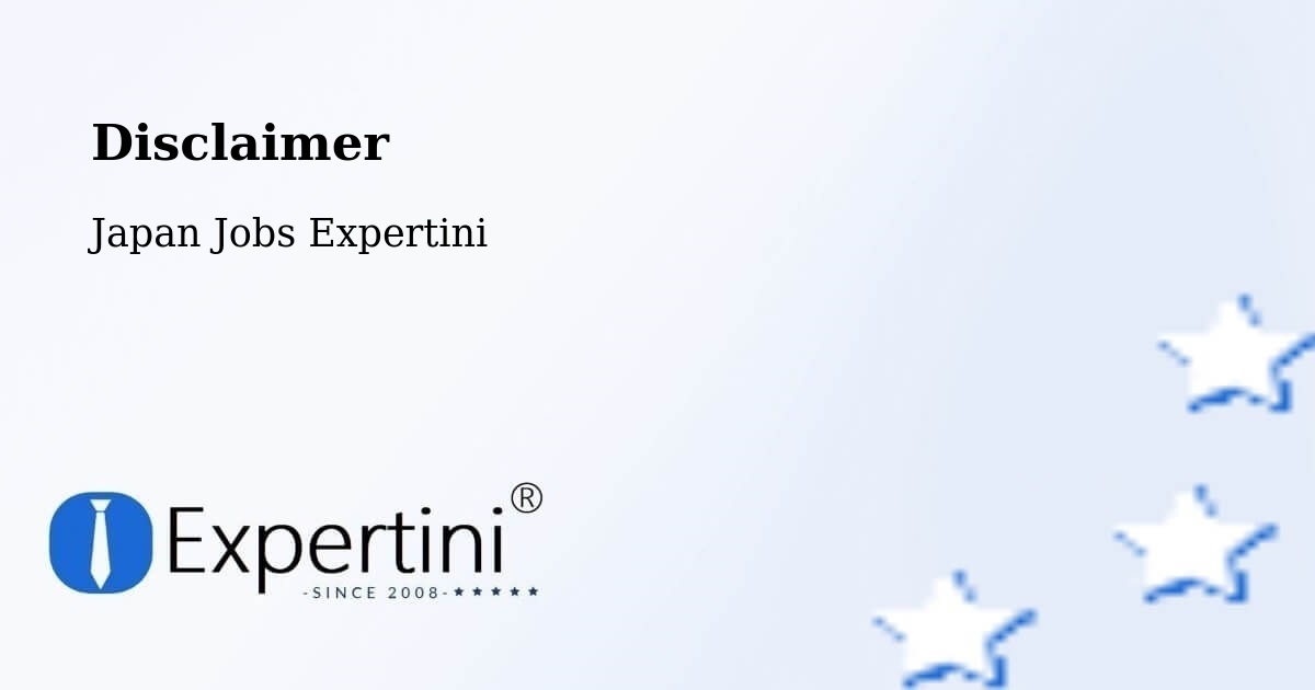 Disclaimer – Ono - Japan Jobs Expertini