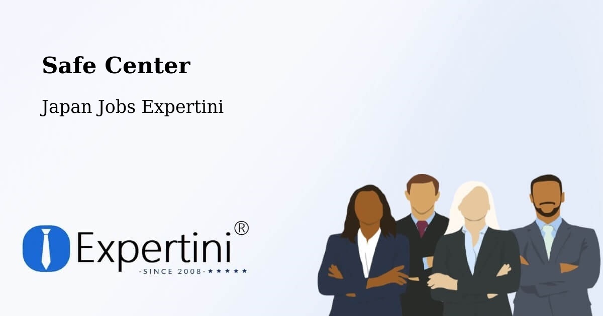 Safety Center – Ono - Japan Jobs Expertini