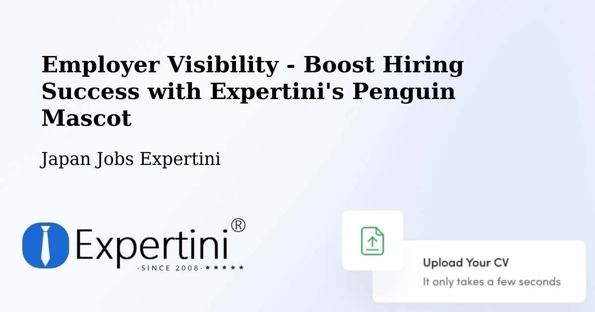 CV and Resume Visibility Optimization – Ono - Japan Jobs Expertini